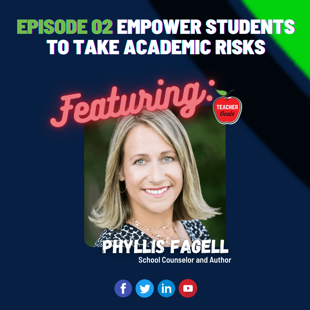 podcast-newsletter-promo-teacherGoals-phyllis-fagell