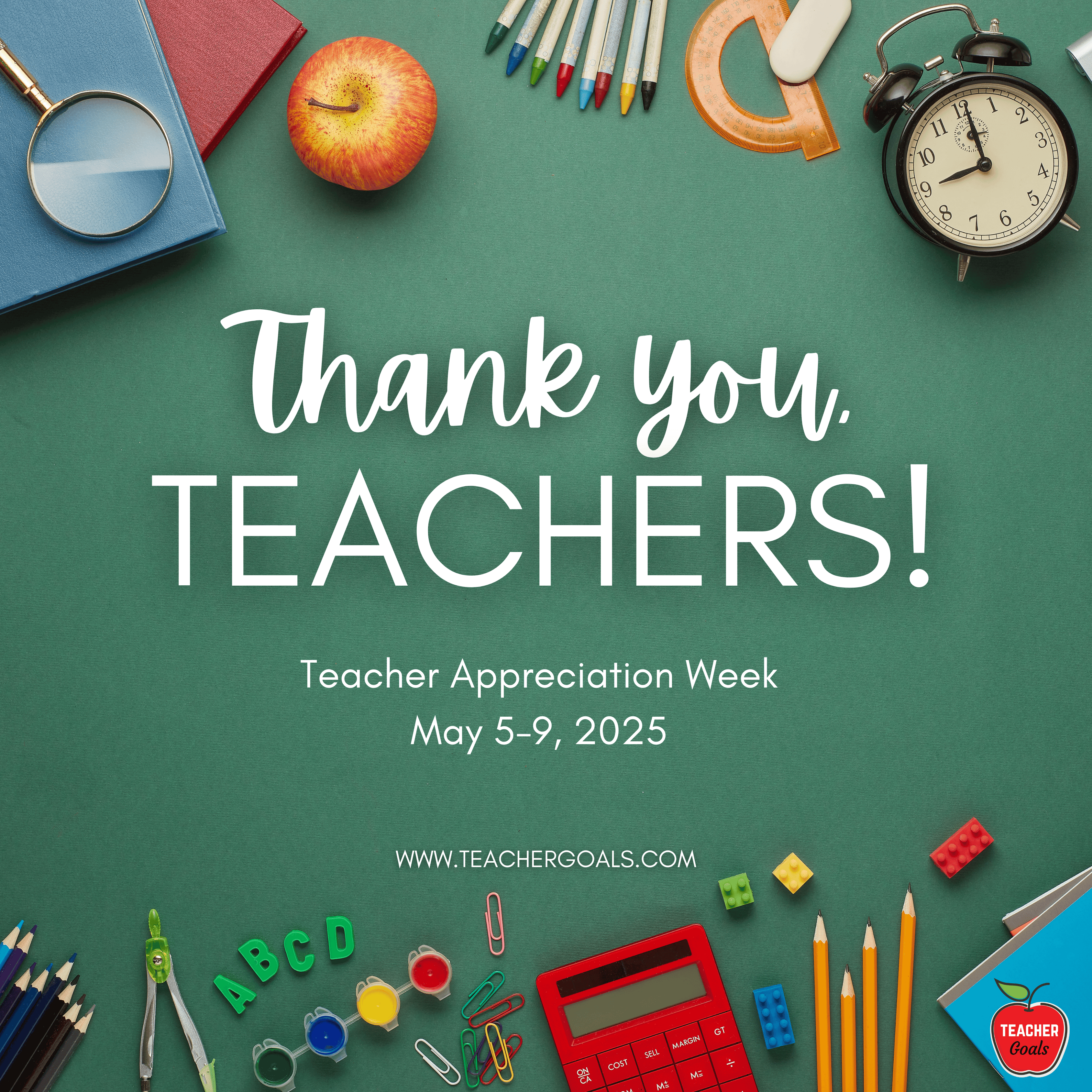 teachergoals-teacher-appreciation-week-2025
