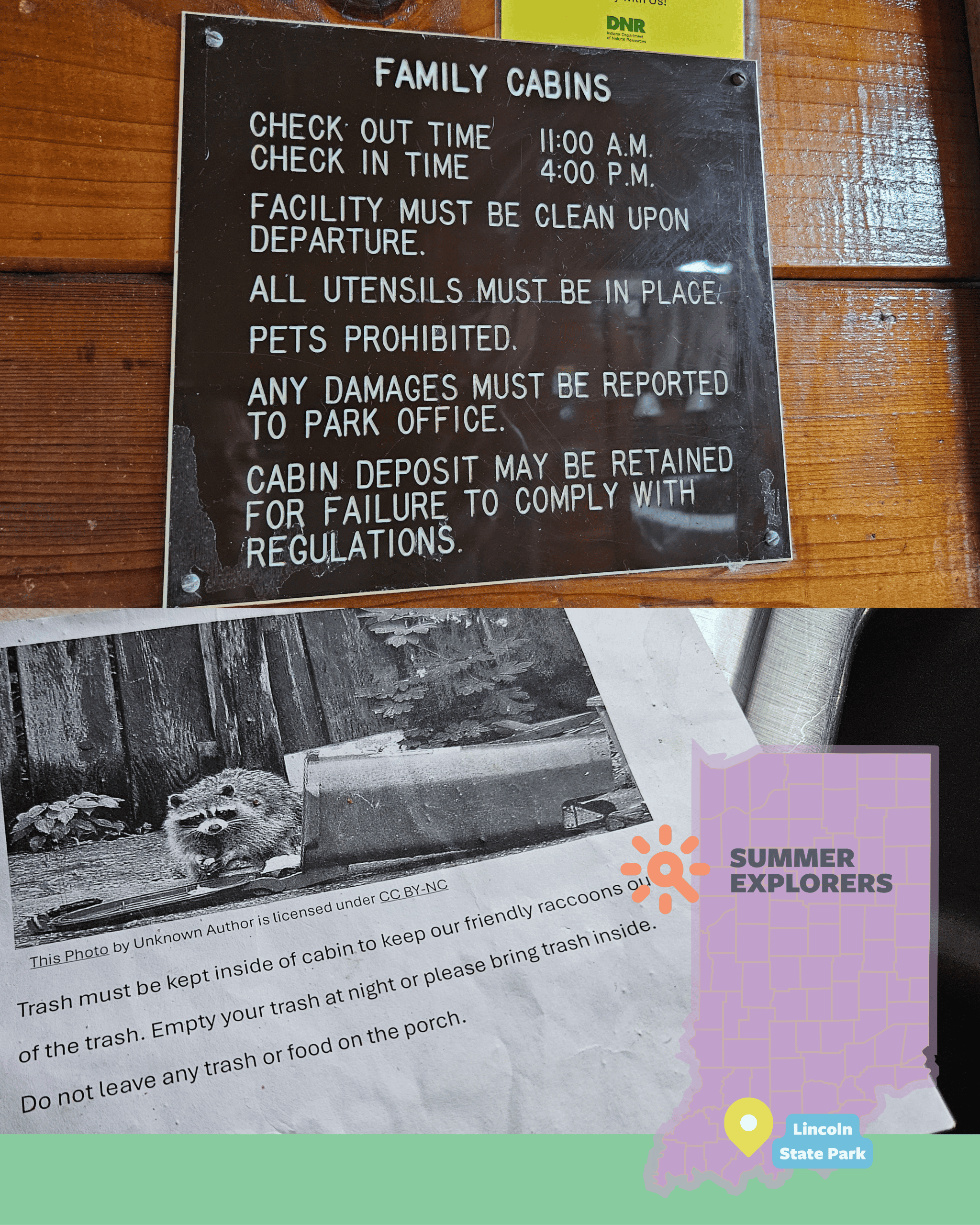 A sign inside the cabin listing rules for staying at the family cabins, including check-in times, cleaning requirements, and a reminder not to leave food outside, along with a photo of a raccoon. A sign inside the cabin listing rules for staying at the family cabins, including check-in times, cleaning requirements, and a reminder not to leave food outside, along with a photo of a raccoon.