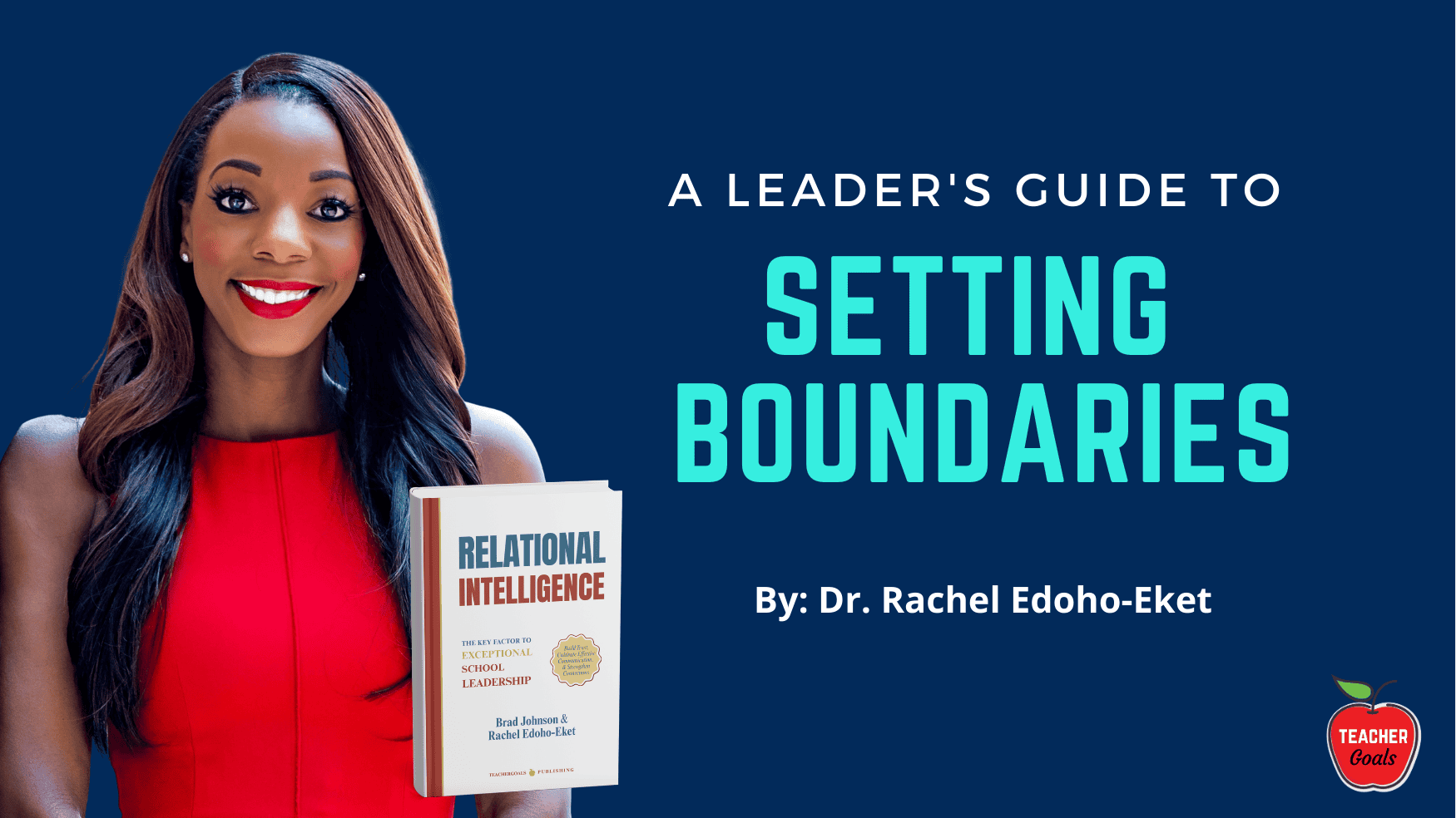 dr.-rachel-edoho-eket-a-leaders-guide-to-setting-boundaries-teachergoals