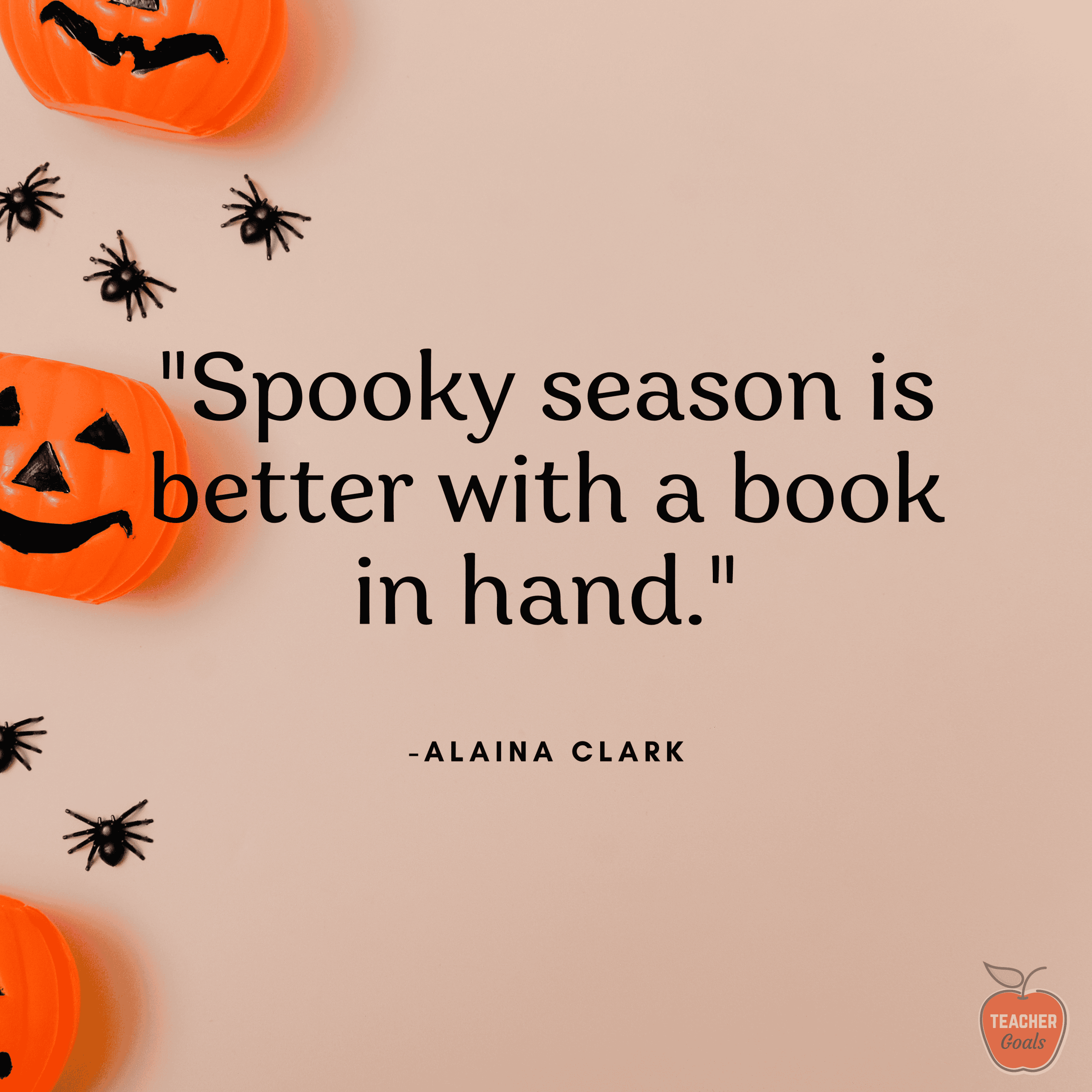 spooky-season-is-better-with-a-book-in-hand-halloween-read-alouds-halloween-quotes-reading-quotes-alaina-clark-teachergoals spooky-season-is-better-with-a-book-in-hand-halloween-read-alouds-halloween-quotes-reading-quotes-alaina-clark-teachergoals